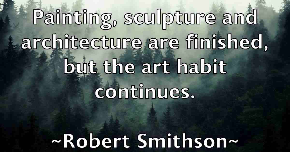 /images/quoteimage/robert-smithson-fb-707647.jpg