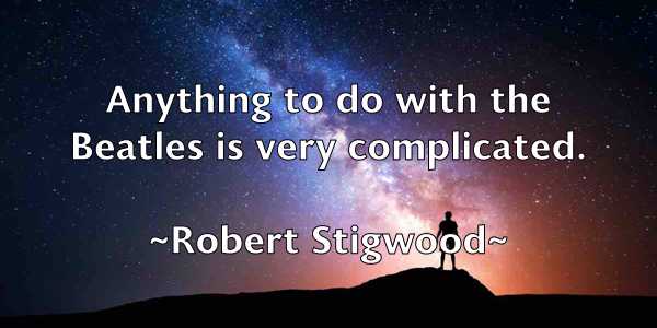 /images/quoteimage/robert-stigwood-707795.jpg
