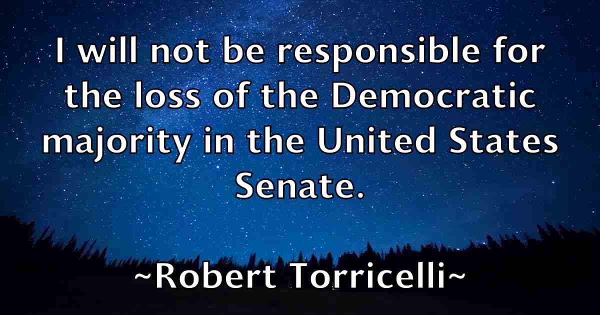 /images/quoteimage/robert-torricelli-fb-707932.jpg