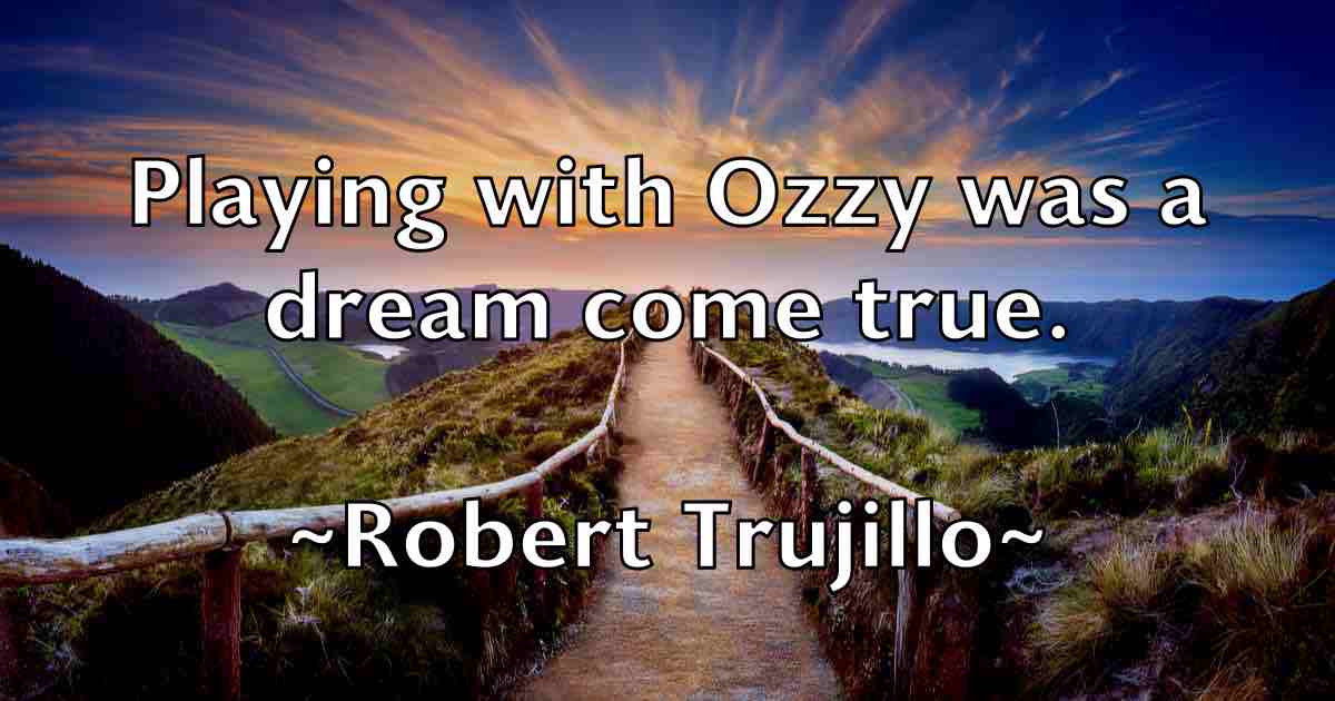 /images/quoteimage/robert-trujillo-fb-707988.jpg