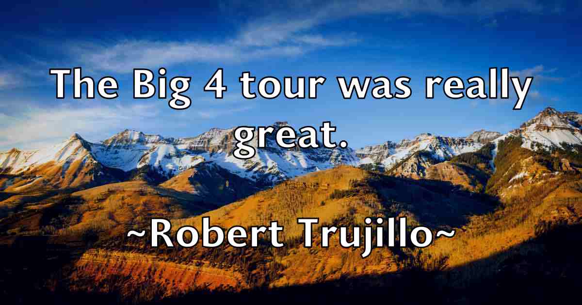 /images/quoteimage/robert-trujillo-fb-707999.jpg