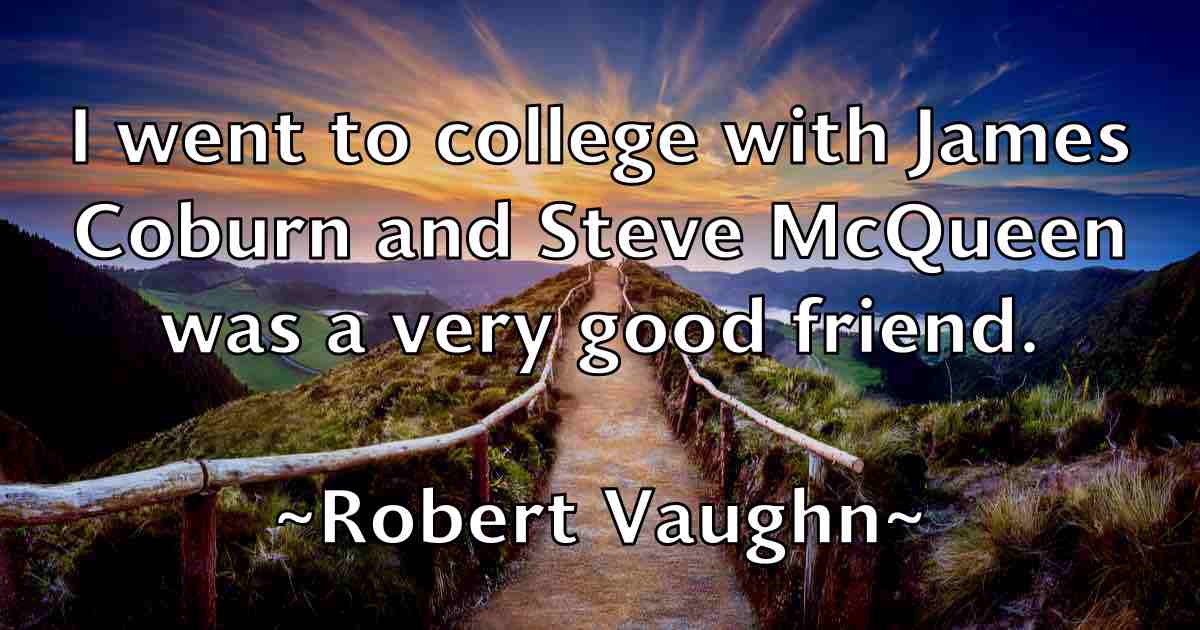/images/quoteimage/robert-vaughn-fb-708072.jpg
