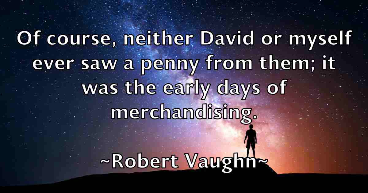 /images/quoteimage/robert-vaughn-fb-708096.jpg