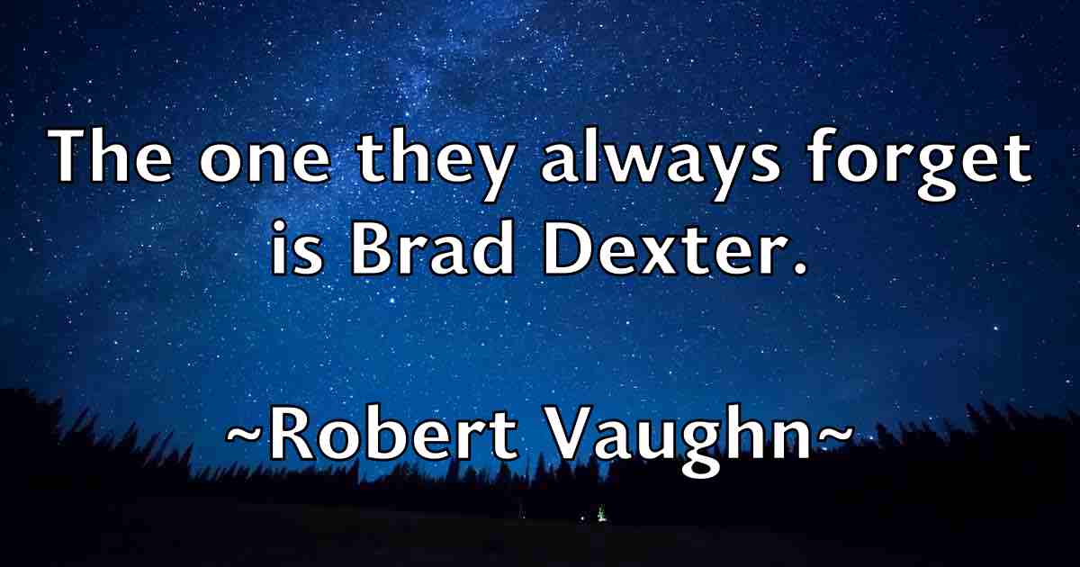 /images/quoteimage/robert-vaughn-fb-708100.jpg