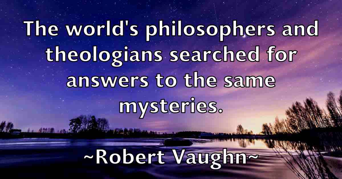 /images/quoteimage/robert-vaughn-fb-708108.jpg