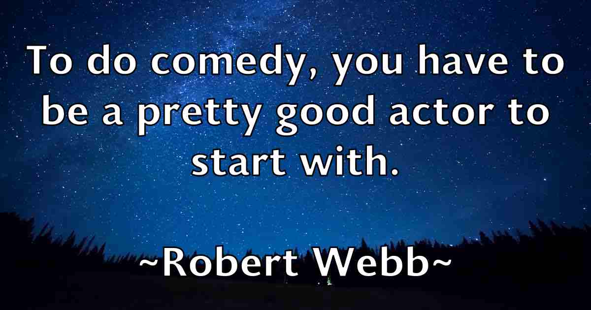 /images/quoteimage/robert-webb-fb-708236.jpg