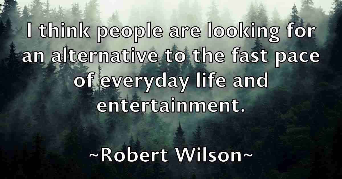 /images/quoteimage/robert-wilson-fb-708445.jpg