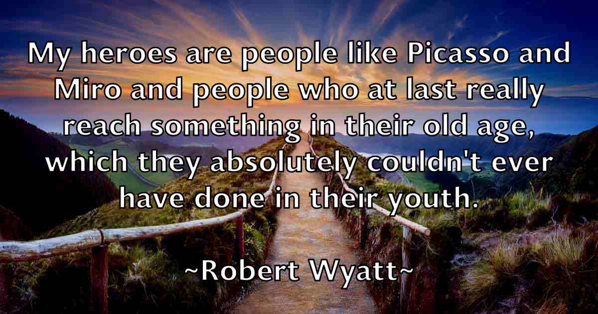 /images/quoteimage/robert-wyatt-fb-708634.jpg