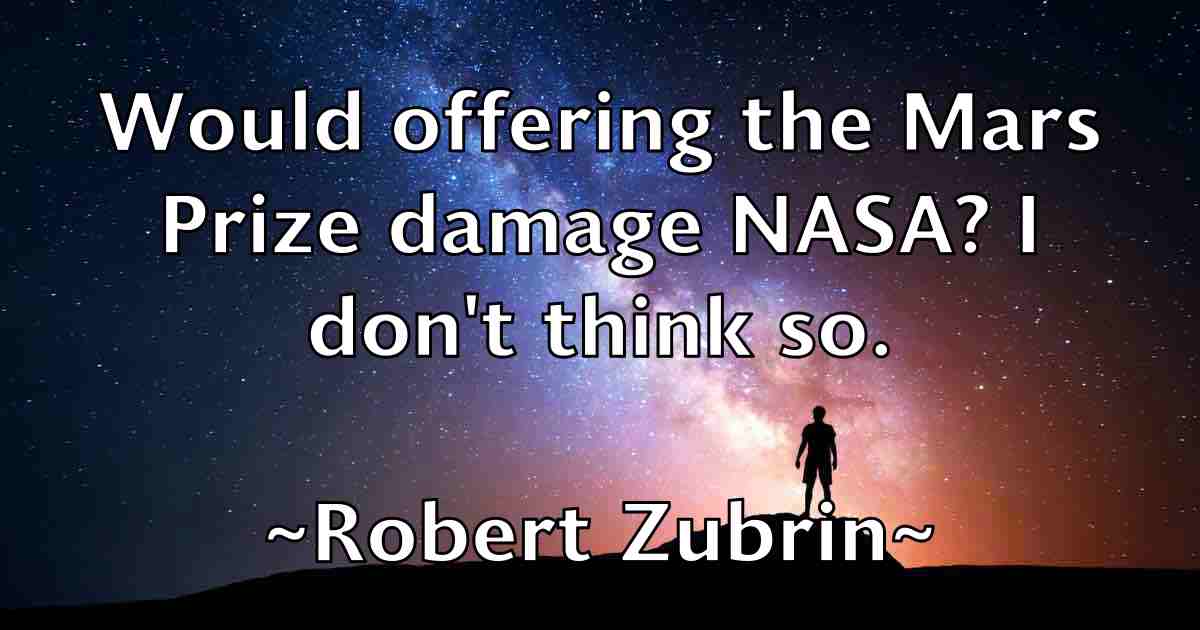 /images/quoteimage/robert-zubrin-fb-708716.jpg