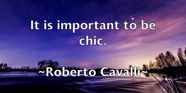 /images/quoteimage/roberto-cavalli-709030.jpg