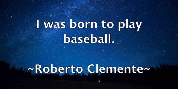 /images/quoteimage/roberto-clemente-709074.jpg