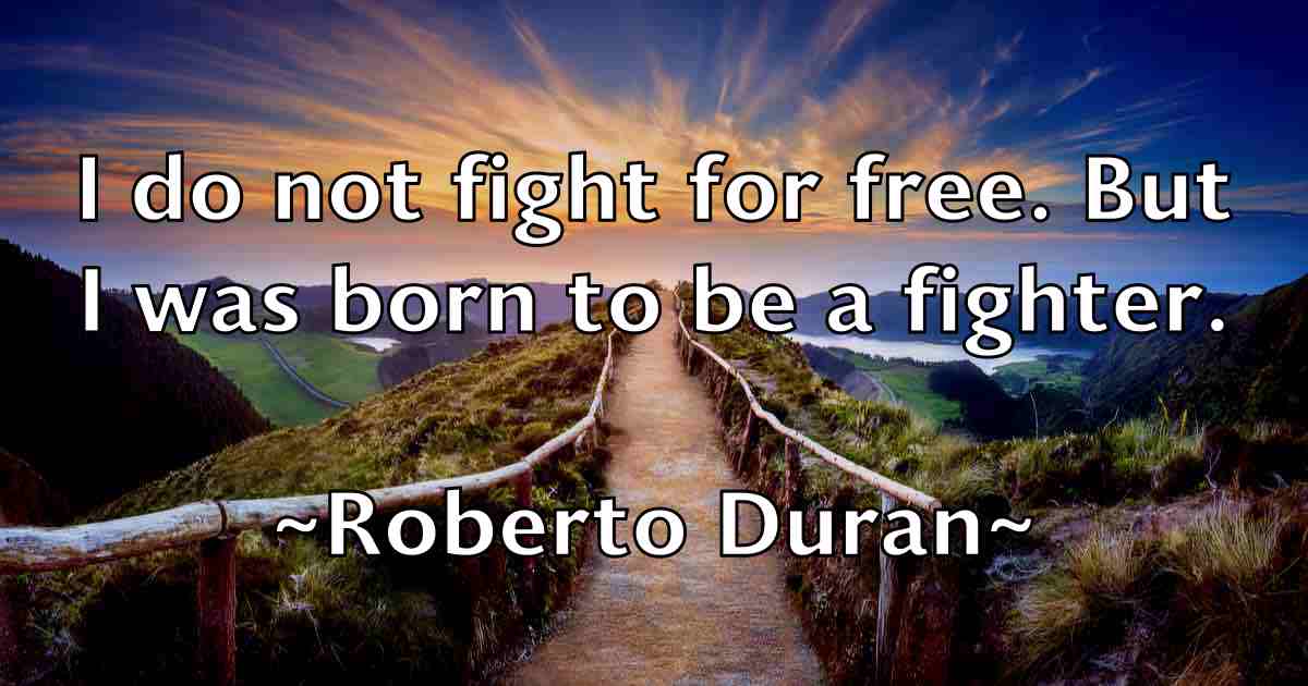 /images/quoteimage/roberto-duran-fb-709096.jpg
