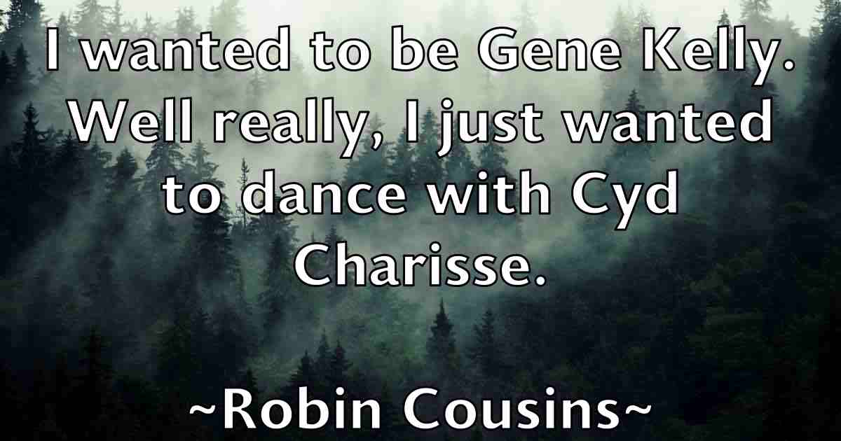 /images/quoteimage/robin-cousins-fb-709369.jpg