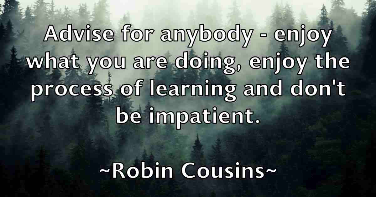 /images/quoteimage/robin-cousins-fb-709371.jpg