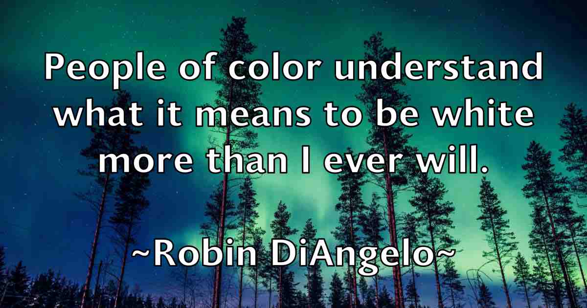 /images/quoteimage/robin-diangelo-fb-709396.jpg