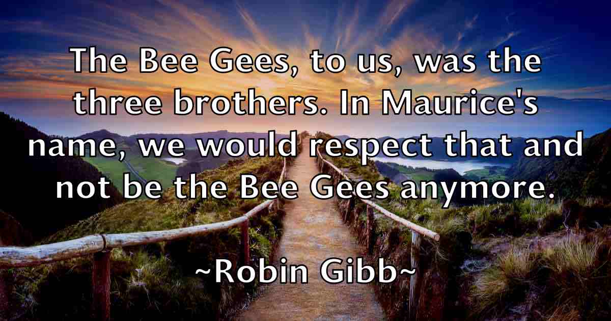 /images/quoteimage/robin-gibb-fb-709480.jpg