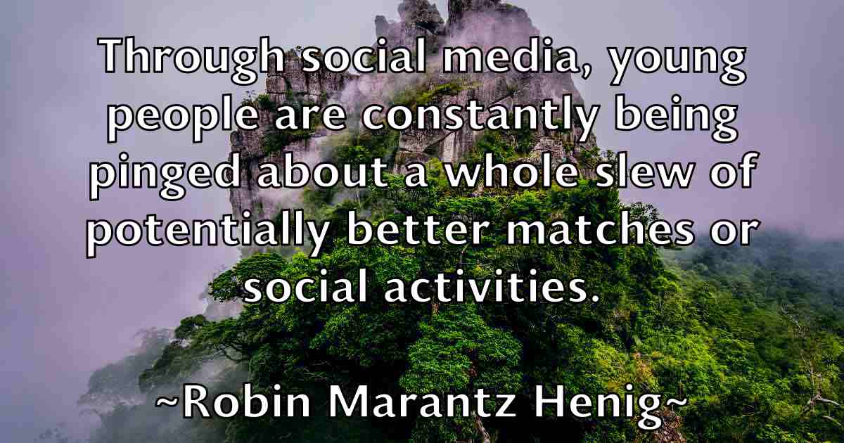 /images/quoteimage/robin-marantz-henig-fb-709662.jpg