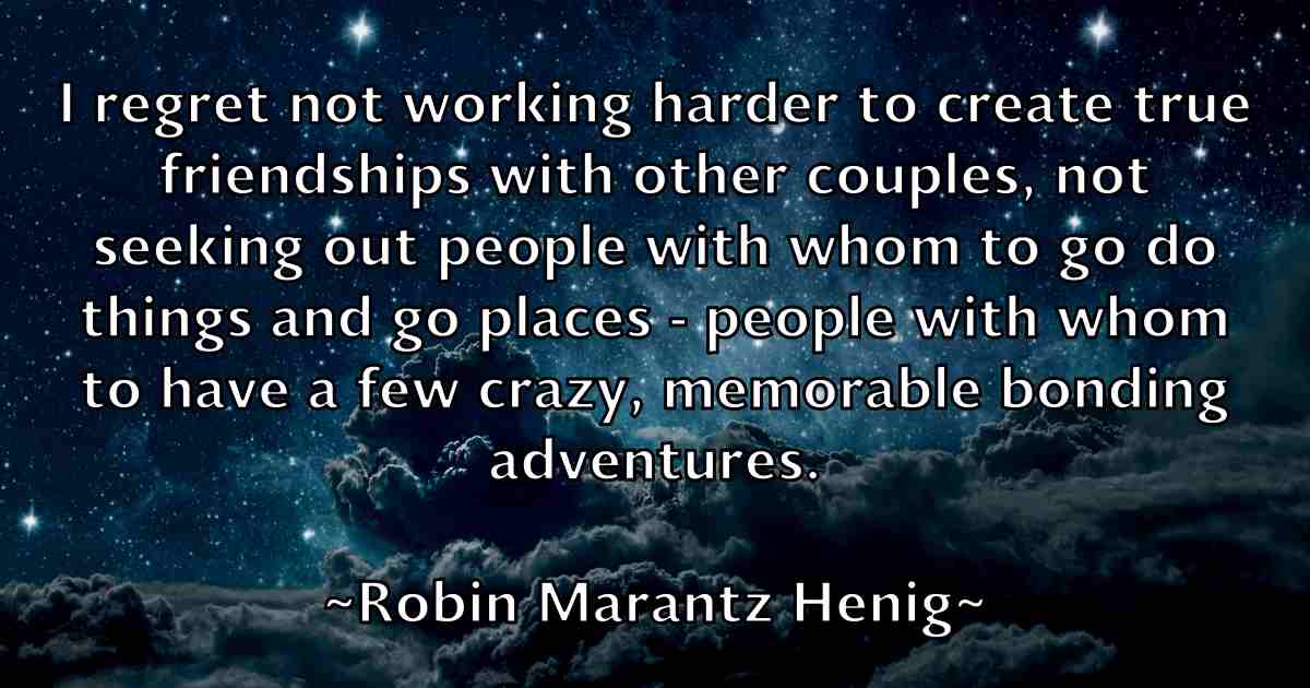 /images/quoteimage/robin-marantz-henig-fb-709663.jpg