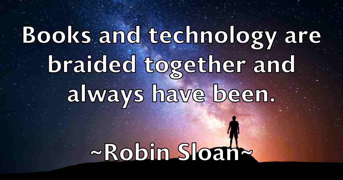 /images/quoteimage/robin-sloan-fb-709936.jpg