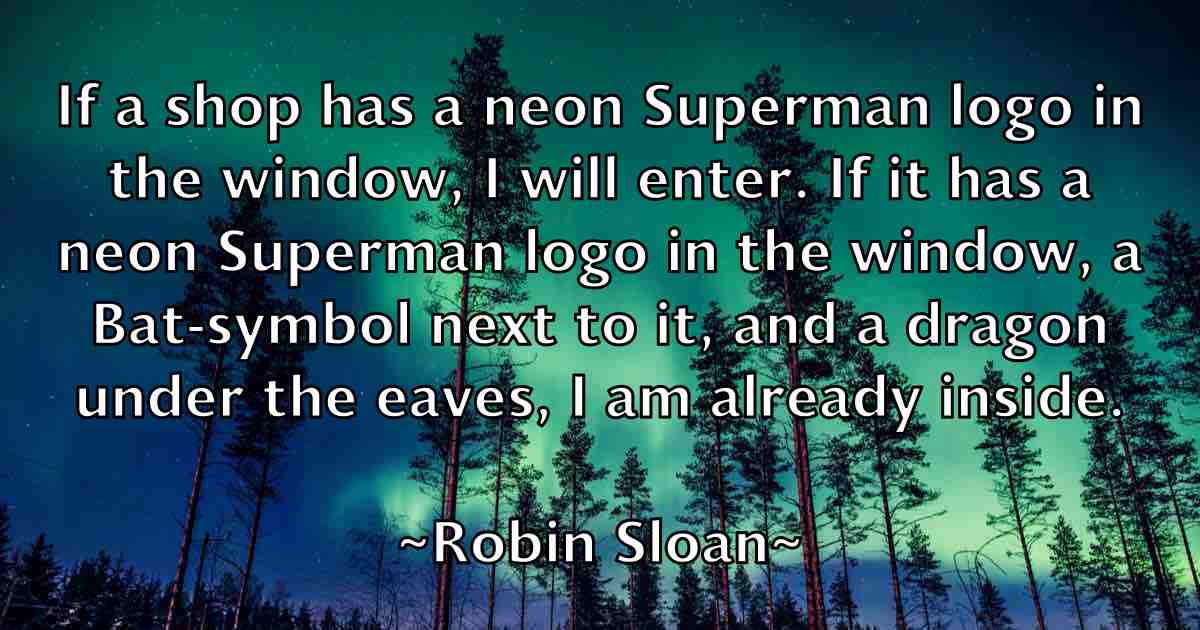 /images/quoteimage/robin-sloan-fb-709947.jpg