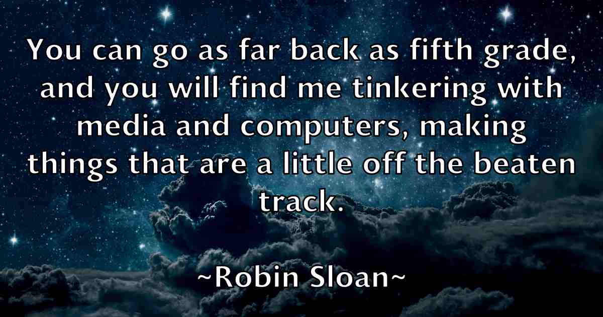 /images/quoteimage/robin-sloan-fb-709951.jpg