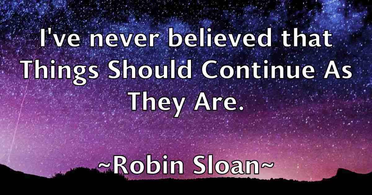 /images/quoteimage/robin-sloan-fb-709968.jpg