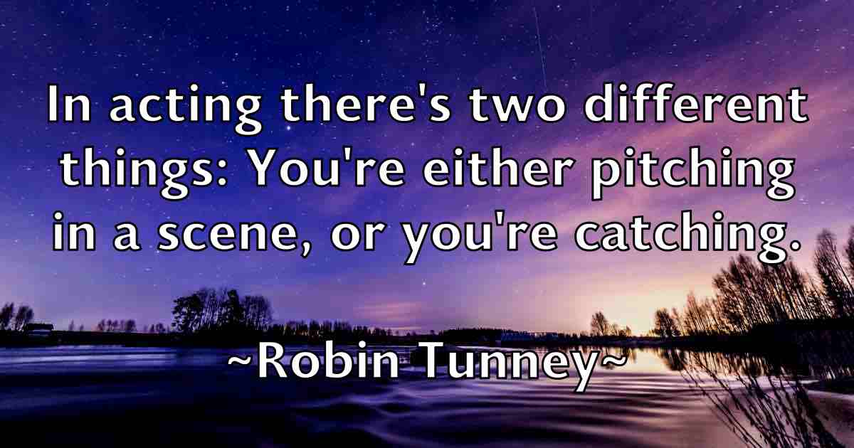 /images/quoteimage/robin-tunney-fb-710076.jpg