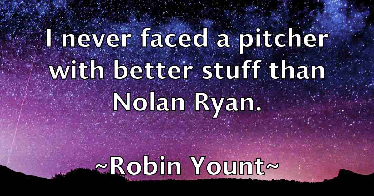 /images/quoteimage/robin-yount-fb-710354.jpg