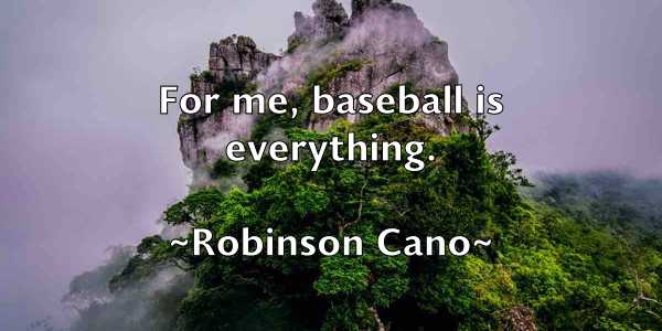 /images/quoteimage/robinson-cano-710494.jpg