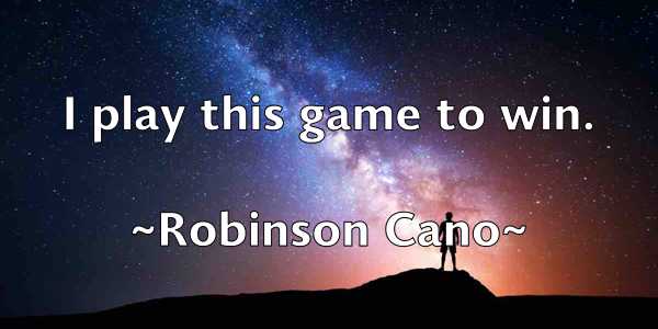 /images/quoteimage/robinson-cano-710495.jpg