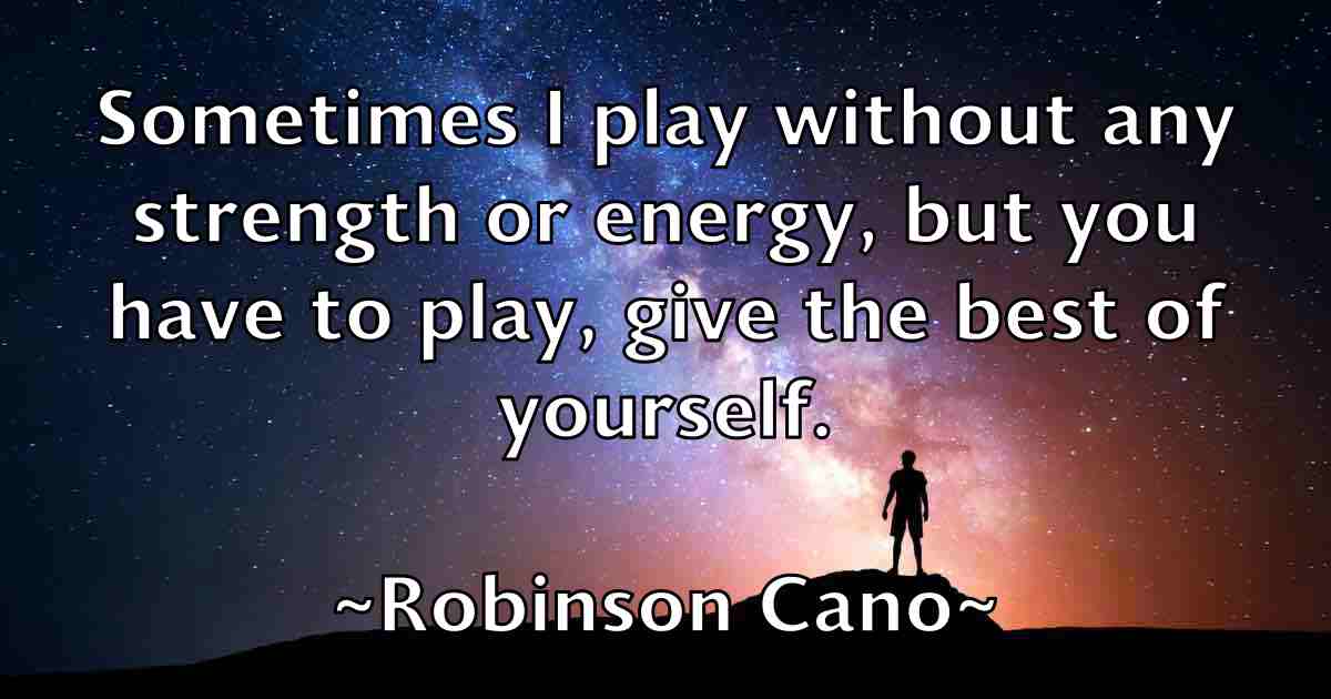 /images/quoteimage/robinson-cano-fb-710502.jpg