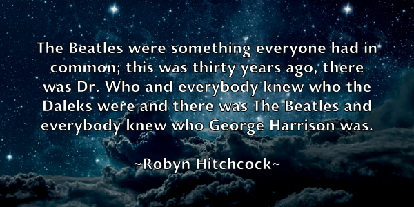 /images/quoteimage/robyn-hitchcock-710630.jpg
