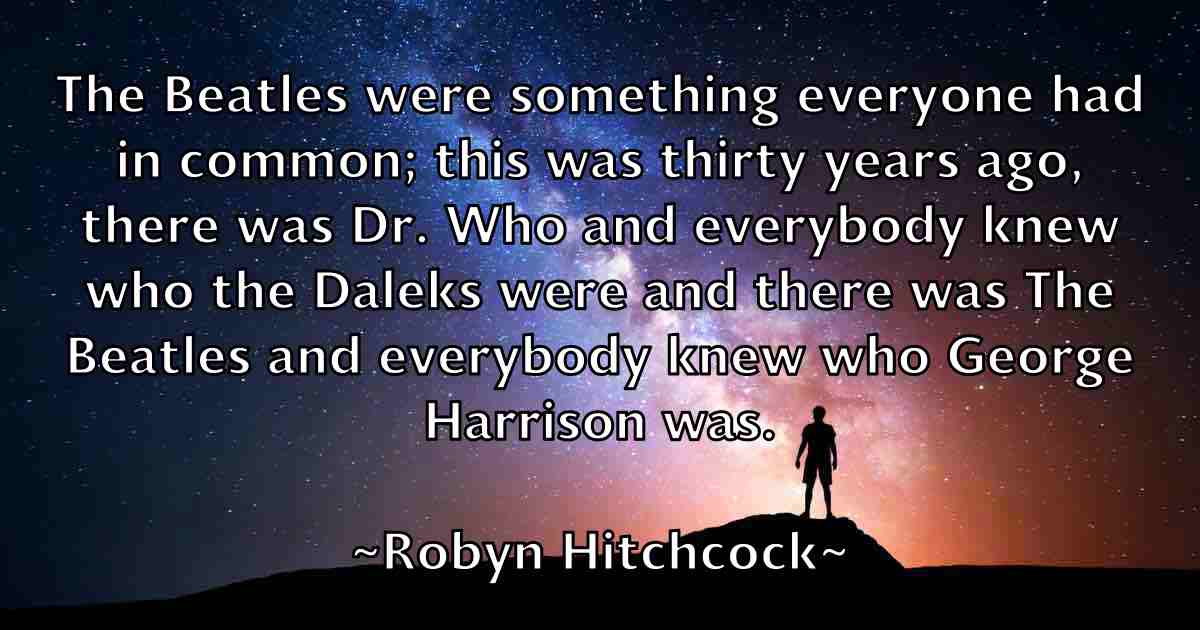 /images/quoteimage/robyn-hitchcock-fb-710630.jpg