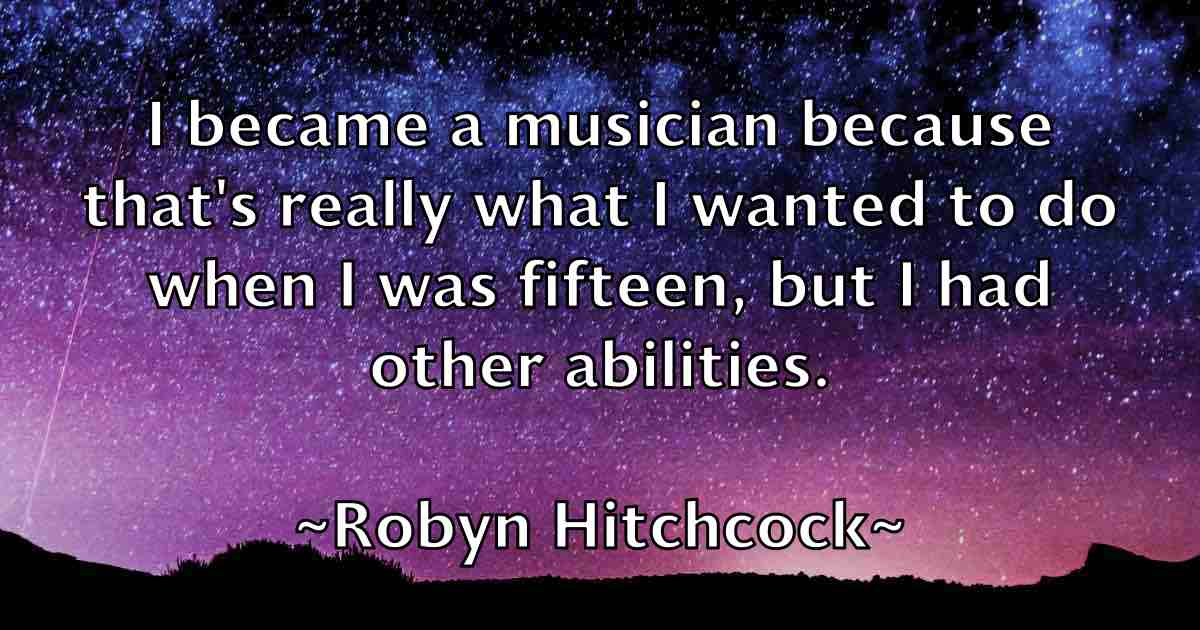 /images/quoteimage/robyn-hitchcock-fb-710649.jpg