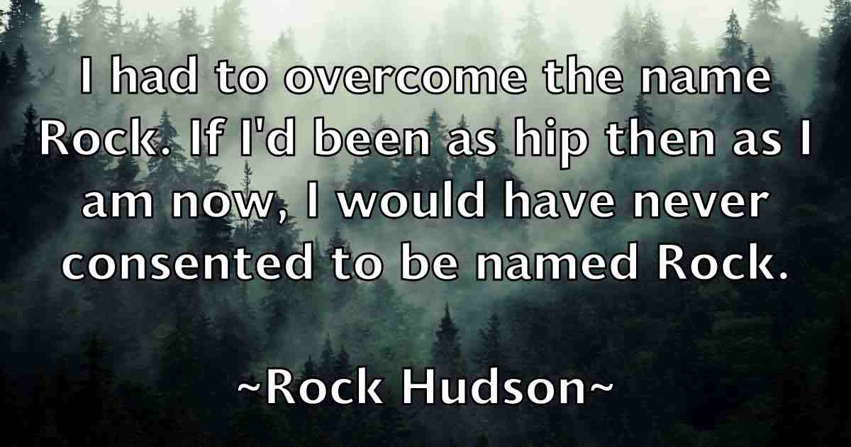 /images/quoteimage/rock-hudson-fb-710708.jpg