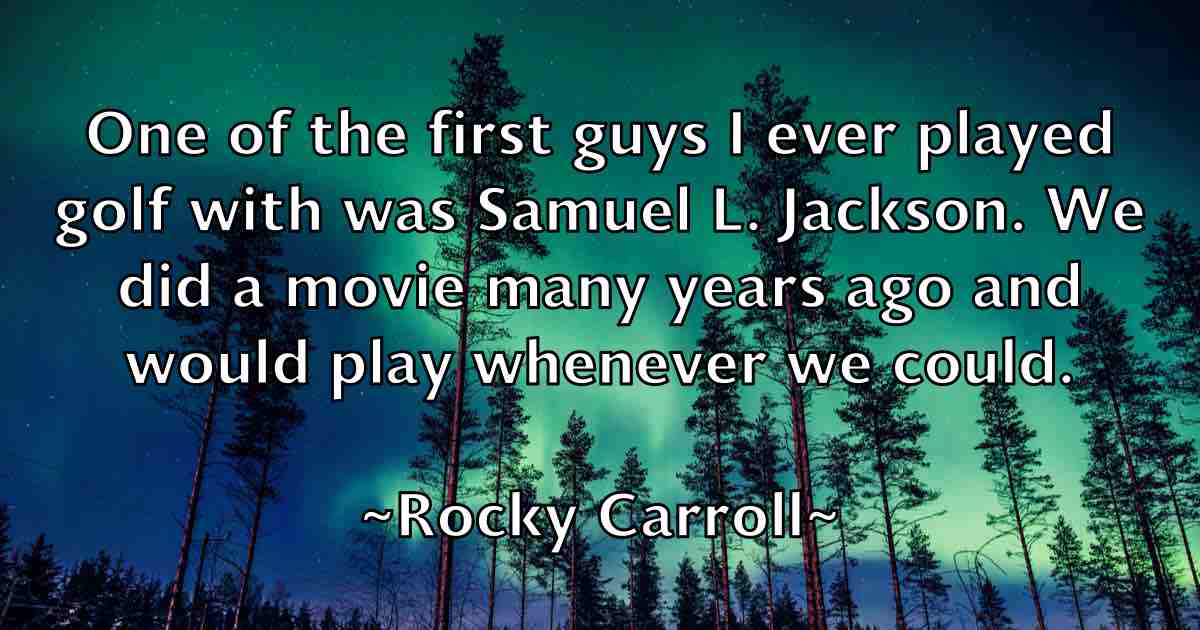 /images/quoteimage/rocky-carroll-fb-710739.jpg
