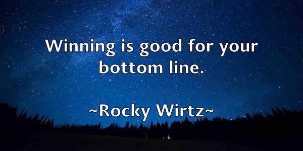 /images/quoteimage/rocky-wirtz-710794.jpg