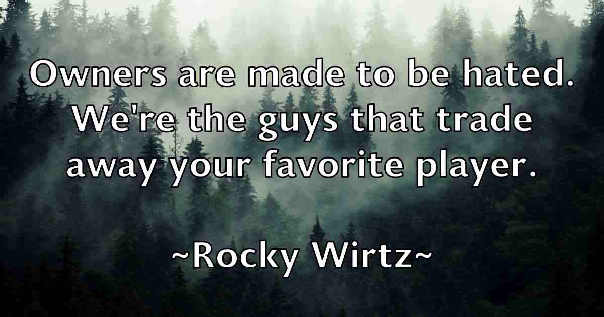 /images/quoteimage/rocky-wirtz-fb-710792.jpg