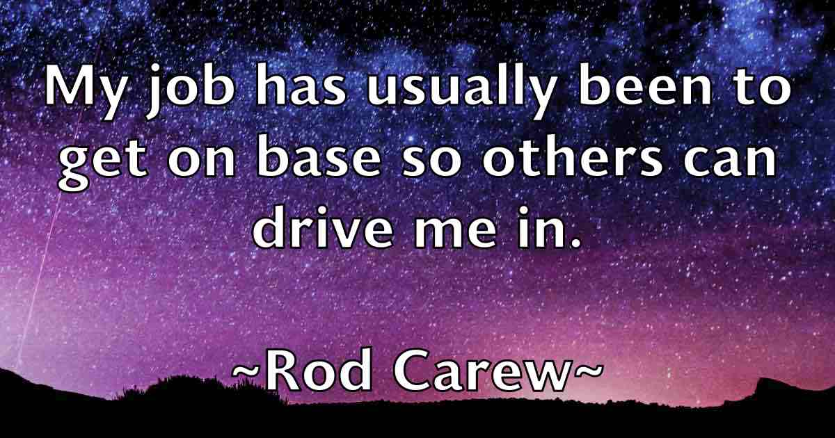 /images/quoteimage/rod-carew-fb-710833.jpg