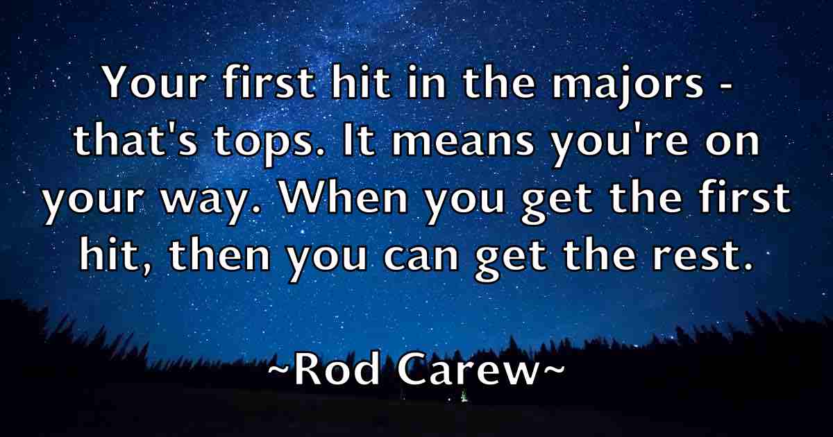 /images/quoteimage/rod-carew-fb-710839.jpg