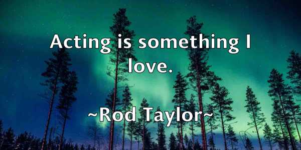/images/quoteimage/rod-taylor-711173.jpg
