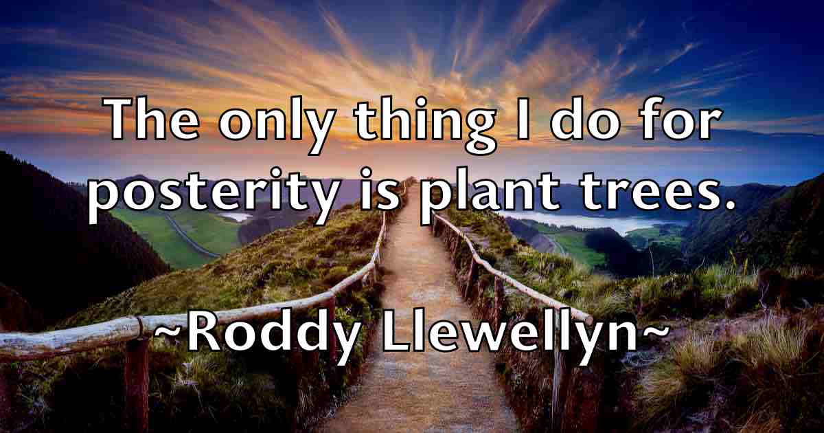 /images/quoteimage/roddy-llewellyn-fb-711219.jpg