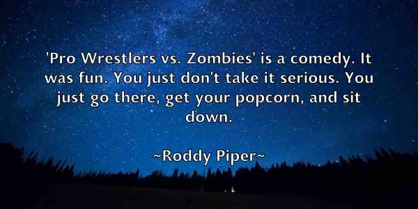 /images/quoteimage/roddy-piper-711266.jpg