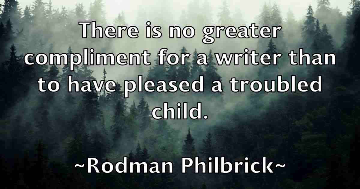 /images/quoteimage/rodman-philbrick-fb-711415.jpg