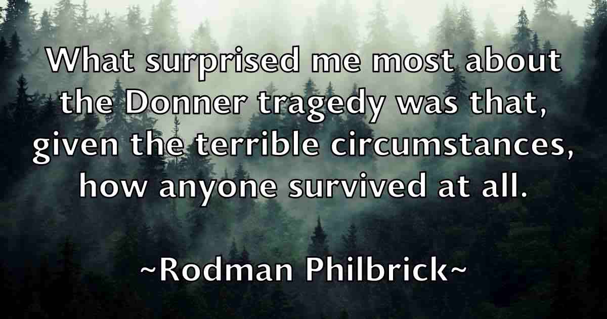 /images/quoteimage/rodman-philbrick-fb-711420.jpg