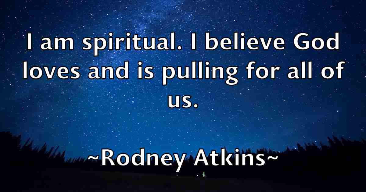 /images/quoteimage/rodney-atkins-fb-711476.jpg