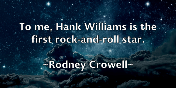 /images/quoteimage/rodney-crowell-711529.jpg