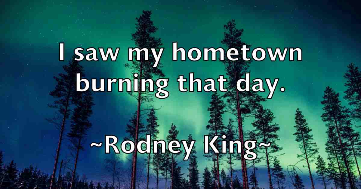 /images/quoteimage/rodney-king-fb-711746.jpg