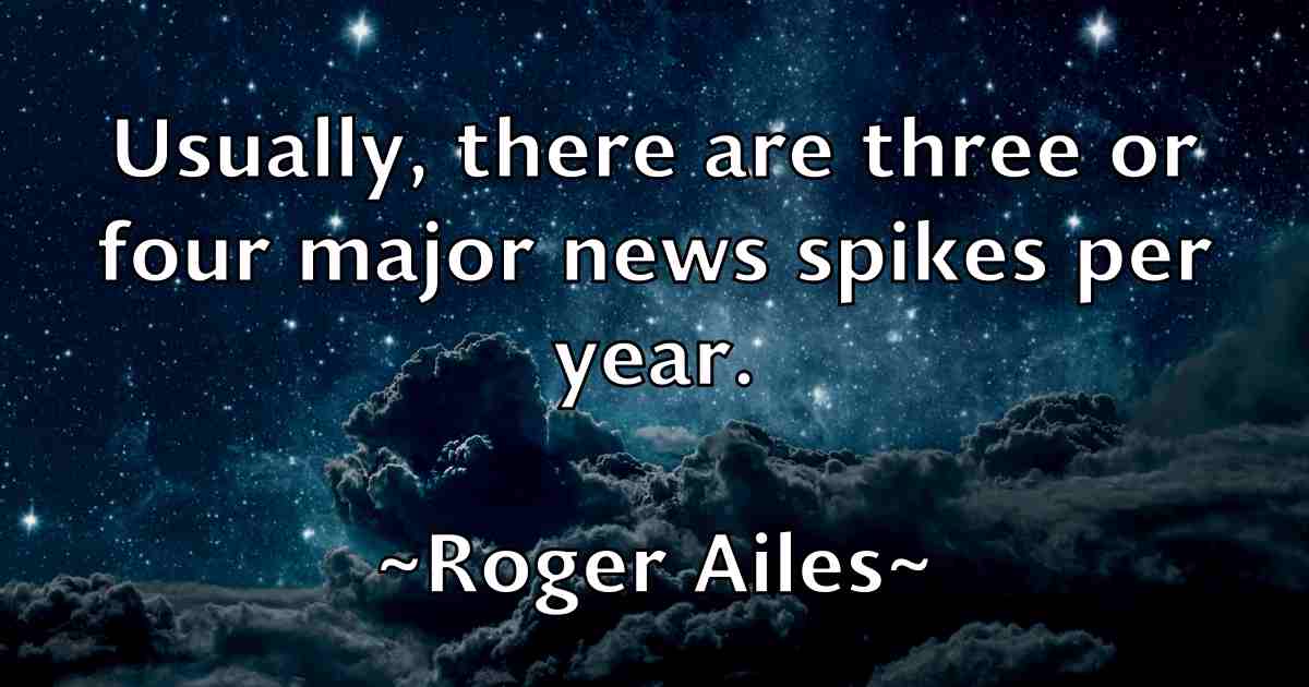 /images/quoteimage/roger-ailes-fb-711932.jpg