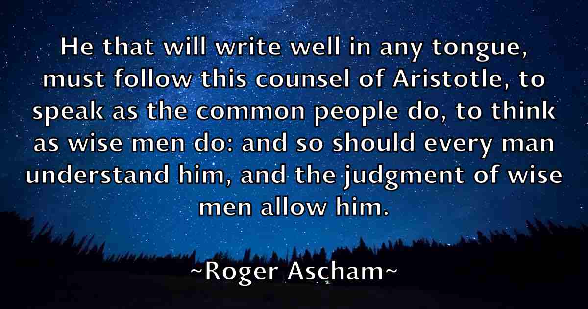 /images/quoteimage/roger-ascham-fb-712078.jpg